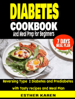Diabetes cookbook And Meal Prep for Beginners: Reversing Type  2 Diabetes and Prediabetes with Tasty recipes and Meal Plan