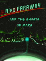 Alex Faraway And The Ghosts Of Mars: Alex Faraway, #2