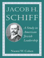 Jacob H. Schiff: A Study in American Jewish Leadership