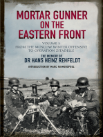 Mortar Gunner on the Eastern Front Volume I