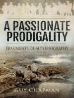 A Passionate Prodigality: Fragments of Autobiography