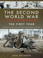 The Second World War Illustrated: The First Year: Archive and Colour Photographs of WW2
