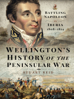 Wellington's History of the Peninsular War: Battling Napoleon in Iberia 1808–1814