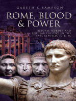 Rome, Blood & Power: Reform, Murder and Popular Politics in the Late Republic 70–27 BC