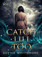 Catch Lili Too: Gamin Immortals, #1