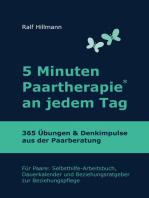 5 Minuten Paartherapie an jedem Tag - 365 Übungen und Denkimpulse aus der Paarberatung: Für Paare: Selbsthilfe-Arbeitsbuch, Dauerkalender und Beziehungsratgeber zur Beziehungspflege