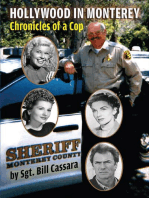 Hollywood in Monterey - Chronicles of a Cop