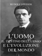 L'uomo - Il Destino dell'Uomo e L'evoluzione del Mondo