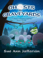 Ghosts ‘n Graveyards: Ghost of Granny Apples Mystery Series