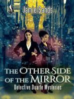 The Other Side of the Mirror: Detective Duarte Mysteries, #1