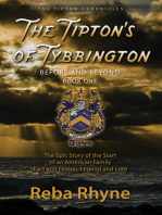 Tipton's of Tybbington Before and Beyond, Part One