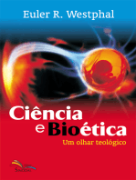 Ciência e Bioética: Um olhar teológico