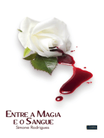 Entre a Magia e o Sangue