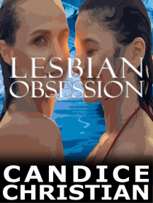 Lesbian Obsession by Candice Christian (Ebook) - Read free for 30 days