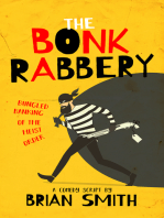 The Bonk Rabbery