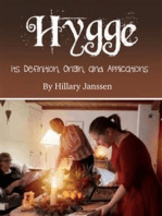 Hygge: Its Definition, Origin, and Applications