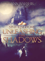 Unleashing the Shadows: Nine Kingdoms, #1