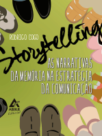 Storytelling: As narrativas da memória na estratégia da Comunicação