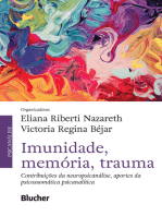 Imunidade, memória, trauma: contribuições da neuropsicanálise, aportes da psicossomática
