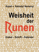 Weisheit der Runen: Orakel, Schrift, Kalender