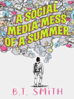 A Social Media Mess of a Summer