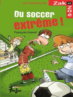 Du soccer extrême!