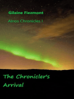 The Chronicler's Arrival: Alnos Chronicles, #1