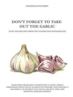 Don't forget to take out the garlic