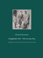 Kriegsbriefe 1943 - 1945 an seine Frau: Herausgegeben von Herta Kaumann-Harsch und Gudrun Kaumann-Munoz