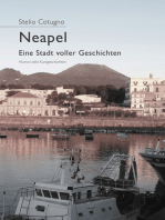 Neapel - Eine Stadt voller Geschichten: Humorvolle Kurzgeschichten rund um eine neapolitanische Familie