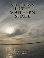 Shadows in the Southern Shade