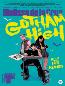 Gotham High: Alle für keinen