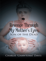 Revenge Through My Mother's Eyes: Son of the Dead