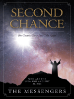 Second Chance: The Greatest Story Ever Told Again