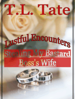 Lustful Encounters: Stealing My Bastard Boss's Wife