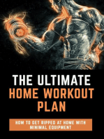 The Ultimate Home Workout Plan: The Ultimate Home Workout Plan