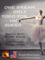 One Dream Only / Todo por un sueño (Bilingual book