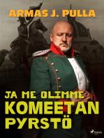 Ja me olimme komeetan pyrstö