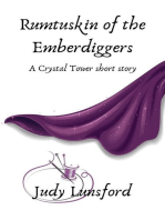 Rumtuskin of the Emberdiggers: Crystal Tower, #1