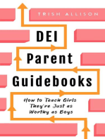 How to Teach Girls They're Just as Worthy as Boys: DEI Parent Guidebooks
