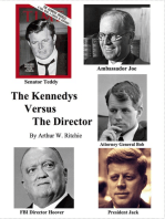The Kennedys Versus the Director