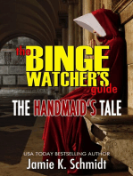 The Binge Watcher’s Guide To The Handmaid’s Tale: An Unofficial Companion