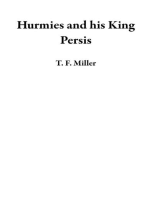 Hurmies and his King Persis