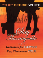 Stay Marriageable™