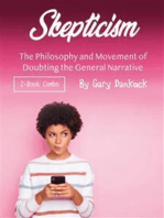 Skepticism: The Philosophy and Movement of Doubting the General Narrative