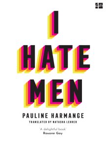 I Hate Men by Pauline Harmange, Natasha Lehrer - Ebook | Scribd