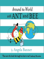 Around the World With Ant and Bee