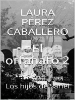 El orfanato 2, Los hijos de Sariel: Los hijos de Sariel, #2