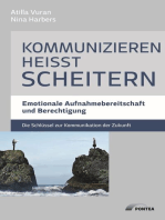 Kommunizieren heißt scheitern: Emotionale Aufnahmebereitschaft und Berechtigung