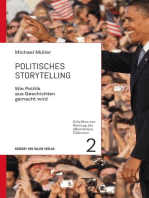 Politisches Storytelling: Wie Politik aus Geschichten gemacht wird
